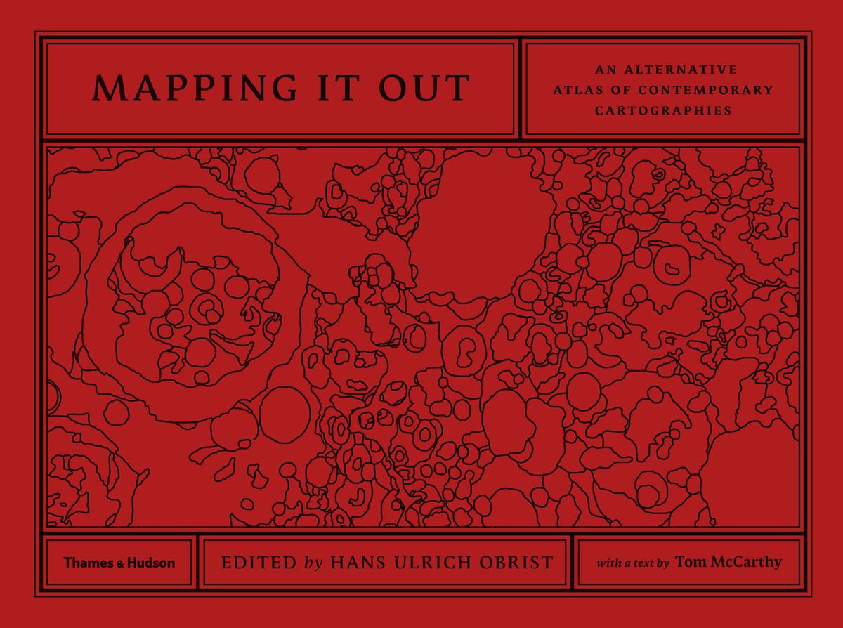 Mapping It Out - An Alternative Atlas of Contemporary Cartographies