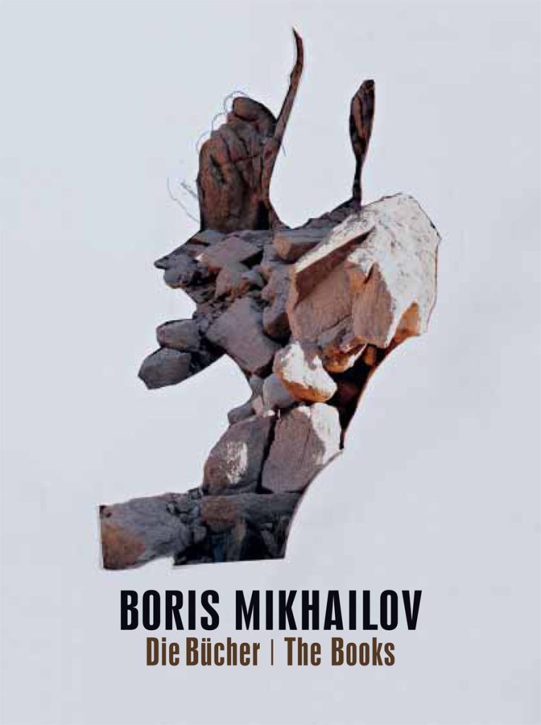 Boris Mikhailov: Bücher Books - Structures of Madness, or Why Shepherds Living in the Mountains Often Go Crazy / Photomania in Crimea