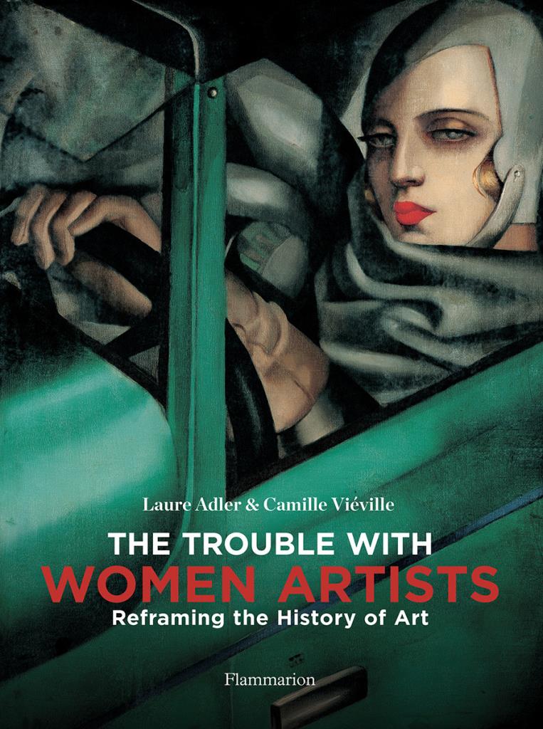 The Trouble with Women Artists - Reframing the History of Art