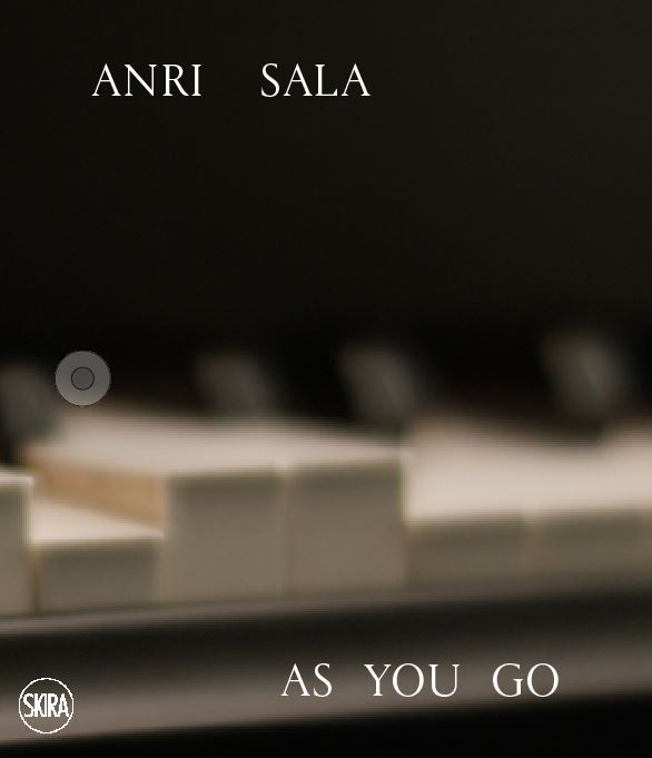 Anri Sala: As you Go