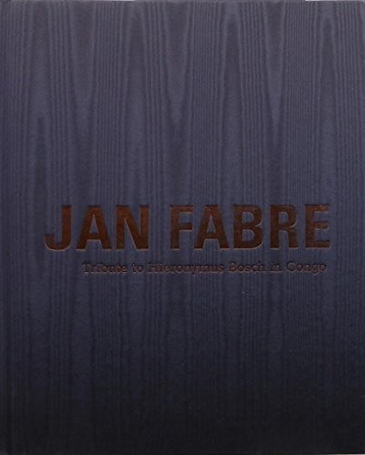 Jan Fabre - Tribute to Hieronymus Bosch in Congo / Tribute to Belgian Congo