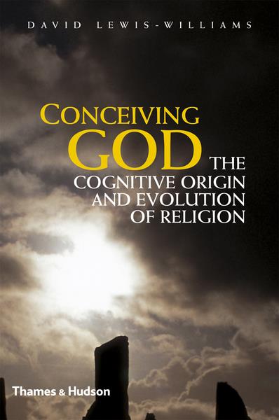 Conceiving God - The Cognitive Origin and Evolution of Religion