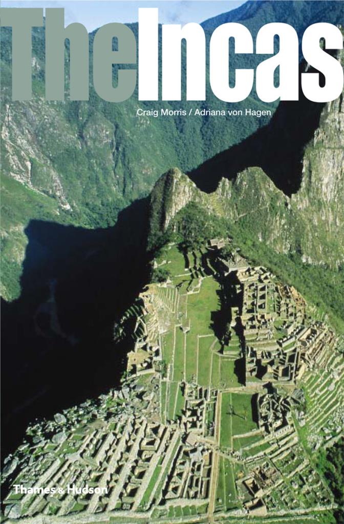 The Incas - Lords of the Four Quarters