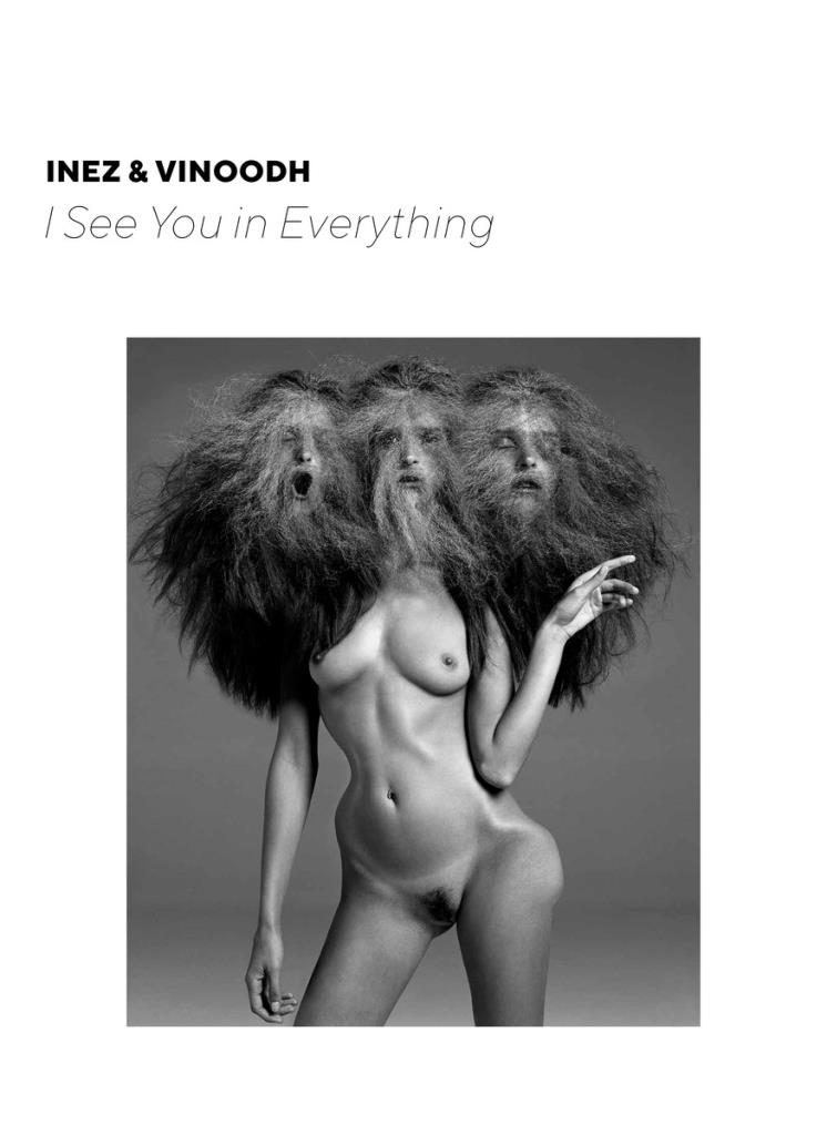 Inez & Vinoodh - I See You in Everything