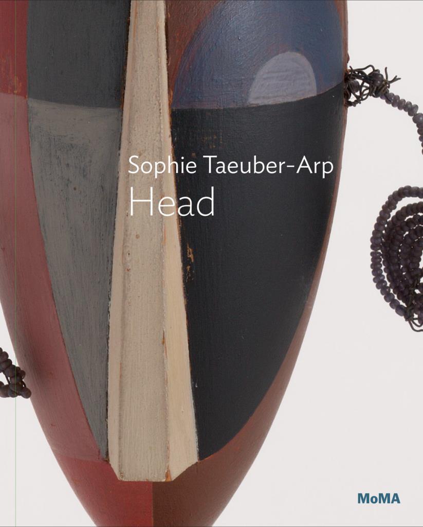 Sophie Taeuber-Arp: Dada Head