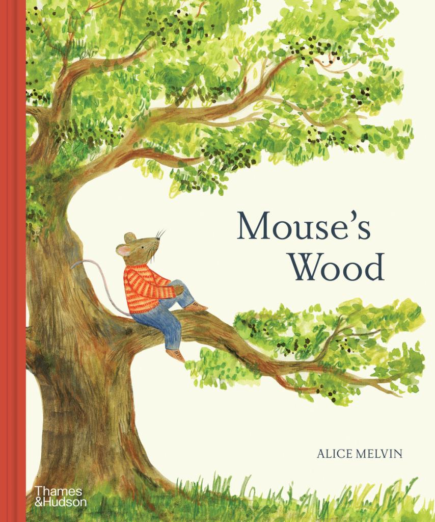 Mouse""s Wood - A Year in Nature
