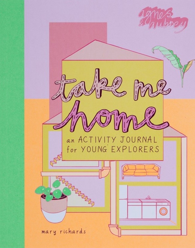 Take Me Home - An Activity Journal for Young Explorers