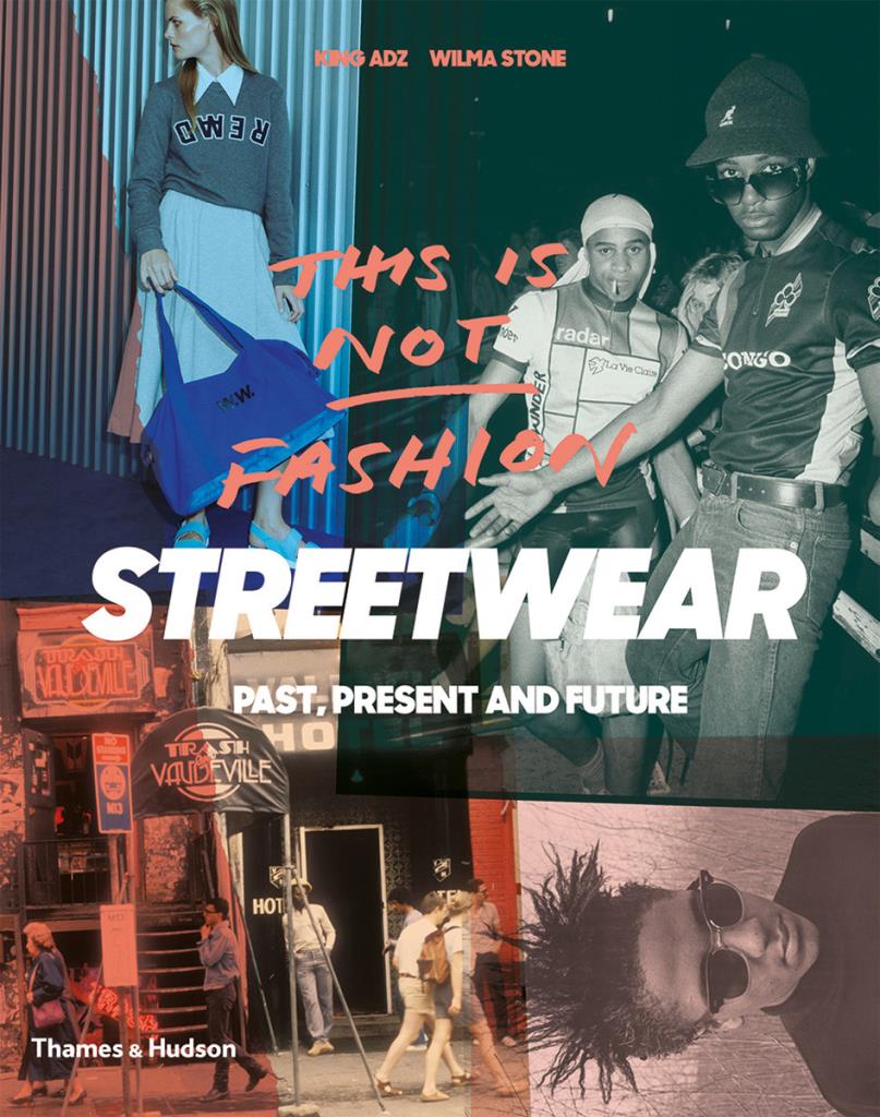 This is Not Fashion - Streetwear Past, Present and Future