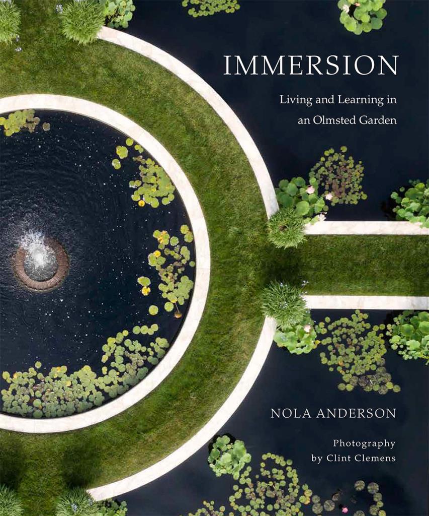 Immersion - Living and Learning in an Olmsted Garden