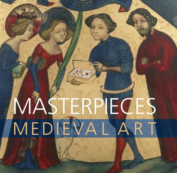 Masterpieces - Medieval Art