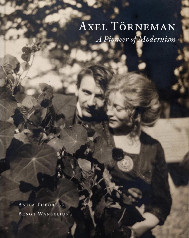 Axel Törneman - A Pioneer of Modernism