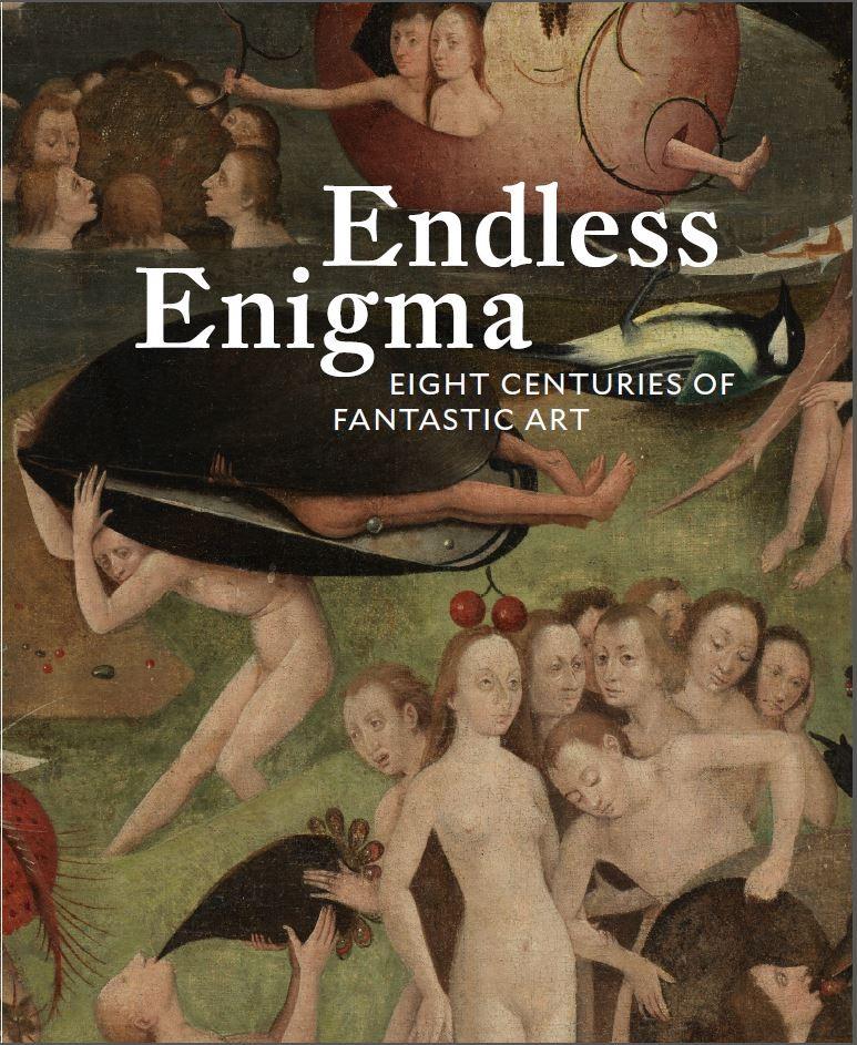 Endless Enigma - Eight Centuries of Fantastic Art