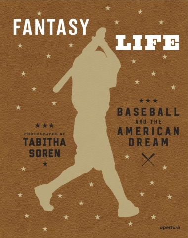 Tabitha Soren: Fantasy Life - Baseball and the American Dream