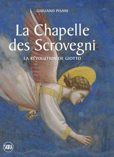 Die Scrovegni Kapelle (German edition) - Giotto""s Revolution