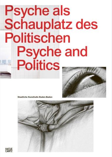 Psyche als Schauplatz des Politischen: Psyche and Politics
