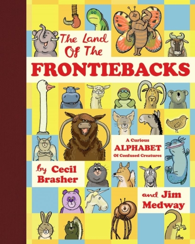 The Land of the Frontiebacks - A Curious Alphabet of Confused Creatures
