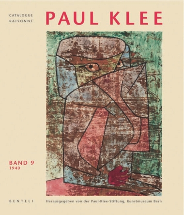 Paul Klee: Catalogue Raisonne - Volume 9: 1940 (german edition)
