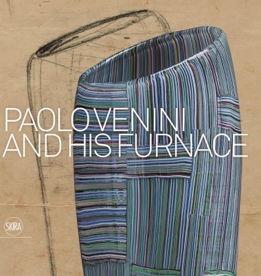 Paolo Venini and His Furnace