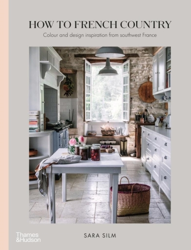 How to French Country - Colour and design inspiration from southwest France