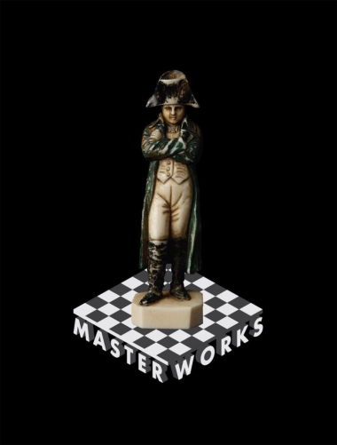 Masterworks - Rare and Beautiful Chess Sets of the World