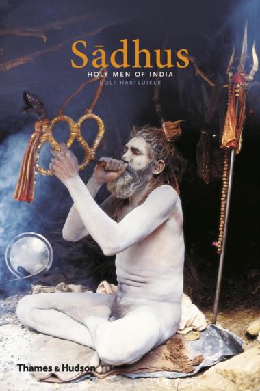 Sadhus - Holy Men of India
