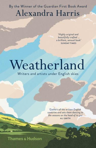 Weatherland - Writers and Artists under English Skies