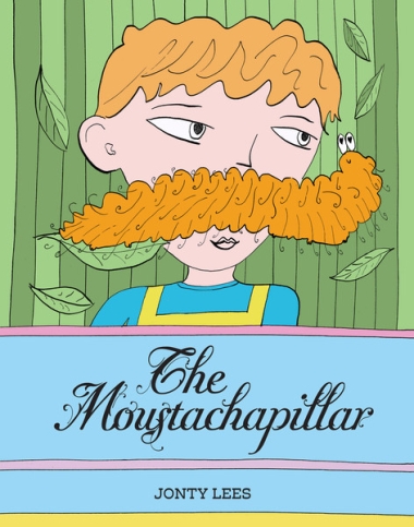 The Moustachapillar