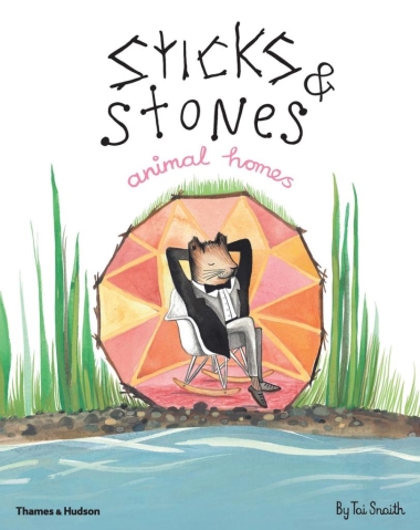 Sticks & Stones - Animal Homes