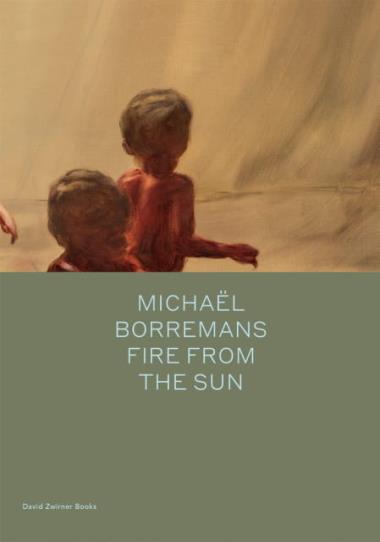 Michaël Borremans: Fire from the Sun