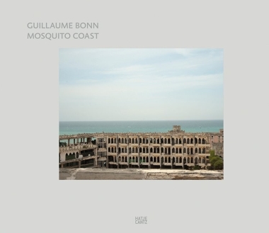 Guillaume Bonn - Mosquito Coast. Travels from Maputo to Mogadishu