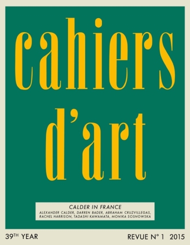 Cahiers d’Art N°1, 2015 - Calder in France