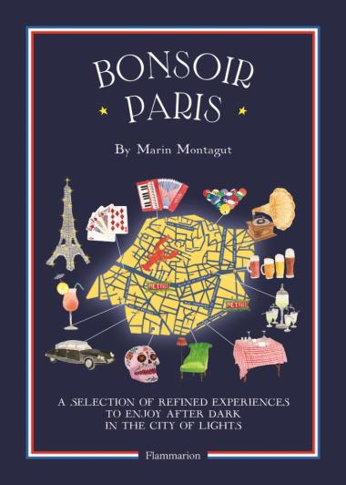 Bonsoir Paris - The Bonjour City Map-Guides