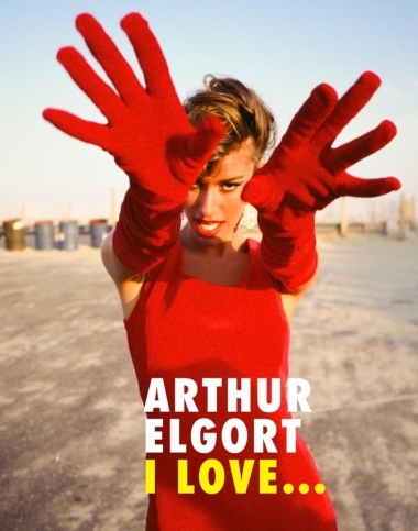 Arthur Elgort: I Love... (Limited Edition)