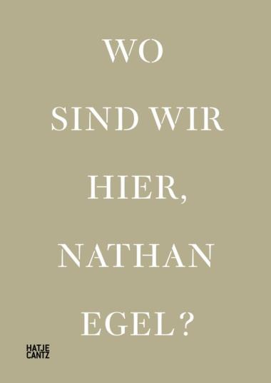 Wo Sind Wir Hier, Nathan Egel? (Bilingual edition)