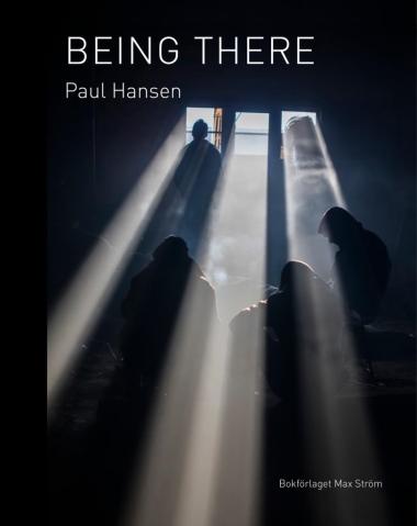 Paul Hansen: Being There