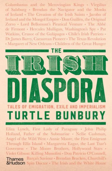 The Irish Diaspora - Tales of Emigration, Exile and Imperialism