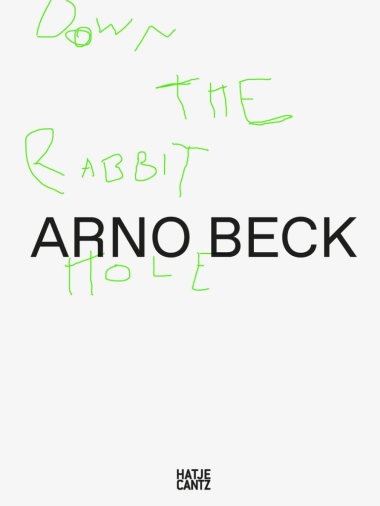 Arno Beck (Bilingual editon) - Down the Rabbit Hole