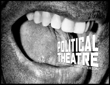 Mark Peterson: Political Theatre