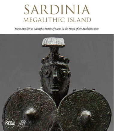 Sardinia: Megalithic Island - From Menhirs to Nuraghi: Stories of Stone in the Heart of the Mediterranean