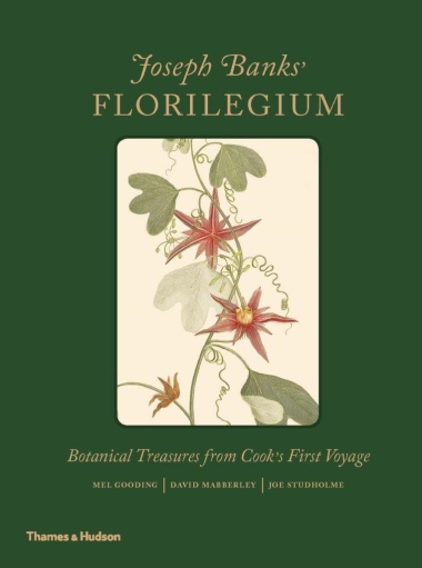 Joseph Banks"" Florilegium - Botanical Treasures from Cook""s First Voyage