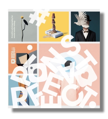 INSTA-PERFECT - Creative photography for social media today