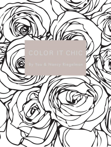 Color it Chic - By You & Nancy Riegelman