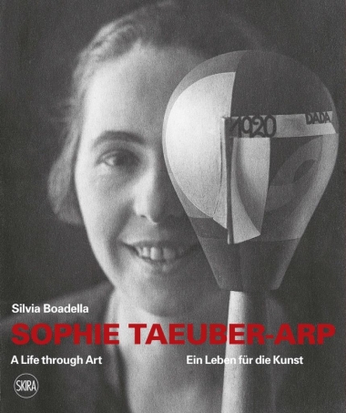 Sophie Taeuber-Arp (bilingual edition) - A Life through Art / Ein Leben für die Kunst