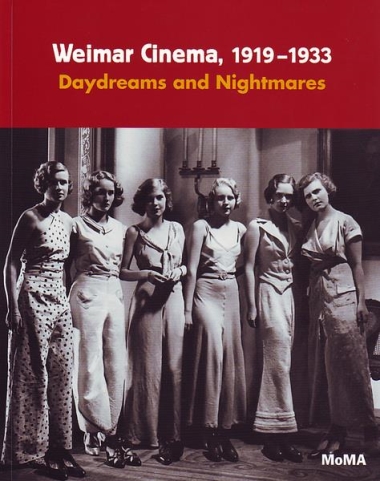 Weimar Cinema, 1919-1933 - Daydreams and Nightmares