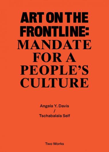 Art on the Frontline: Mandate for a People""s Culture - Two Works Series Vol. 2
