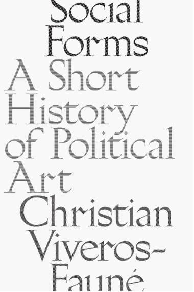 Social Forms - A Short History of Political Art