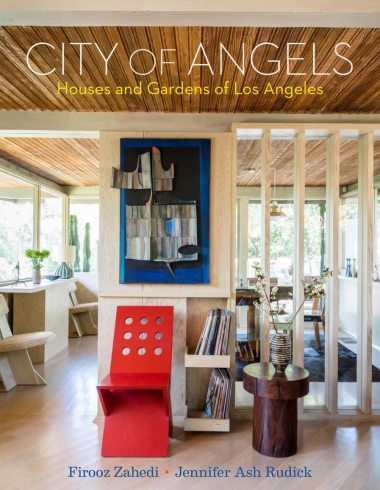 City of Angels - Houses and Gardens of Los Angeles