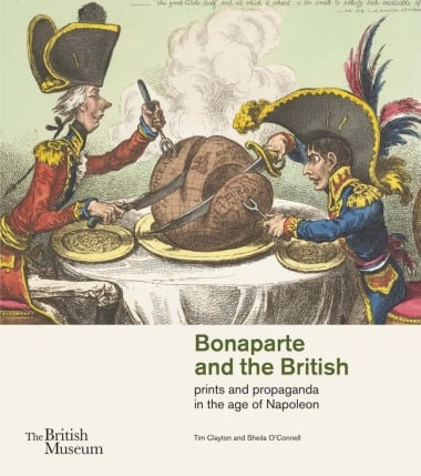 Bonaparte and the British - prints and propaganda in the age of Napoleon