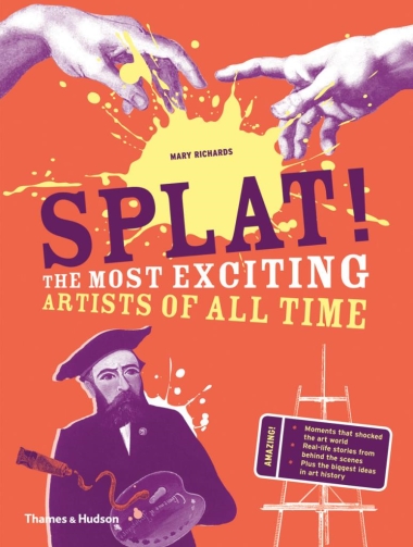 Splat! - The Most Exciting Artists of All Time
