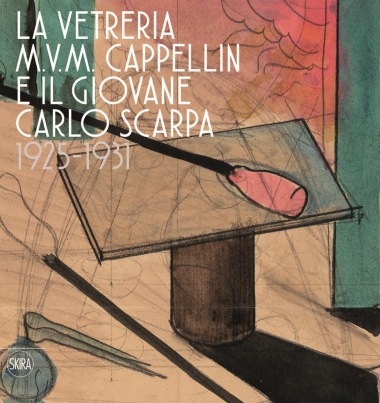 The M.V.M. Cappellin Glassworks and a Young Carlo Scarpa